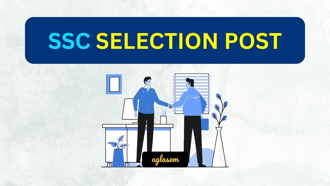 SSC Selection Post