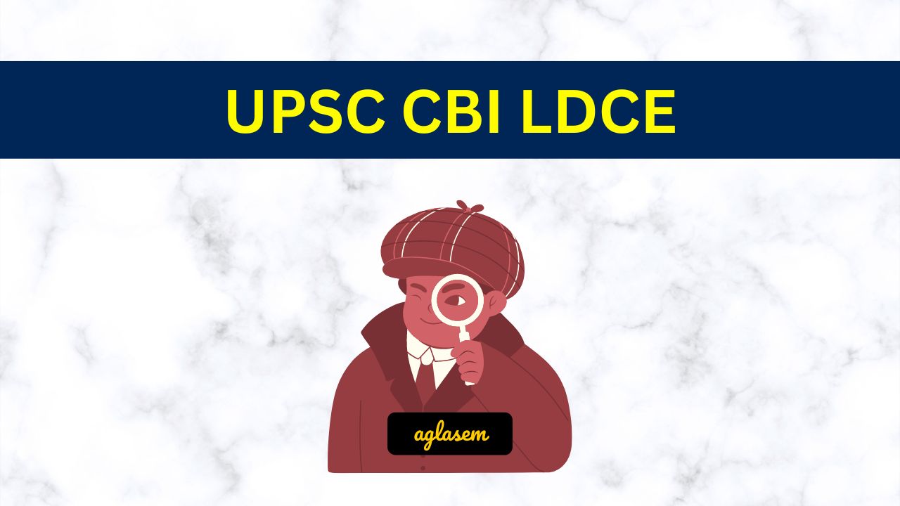 UPSC CBI LDCE